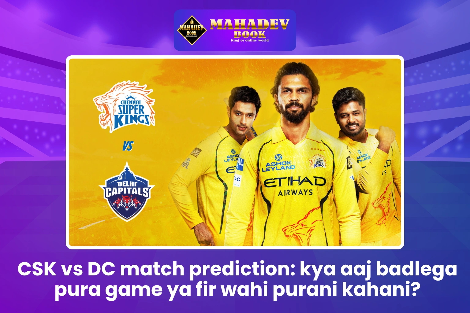 CSK vs DC match prediction